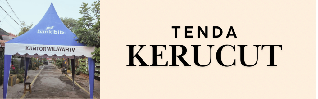 Tenda Kerucut: Pilihan Tepat untuk Berbagai Acara Outdoor