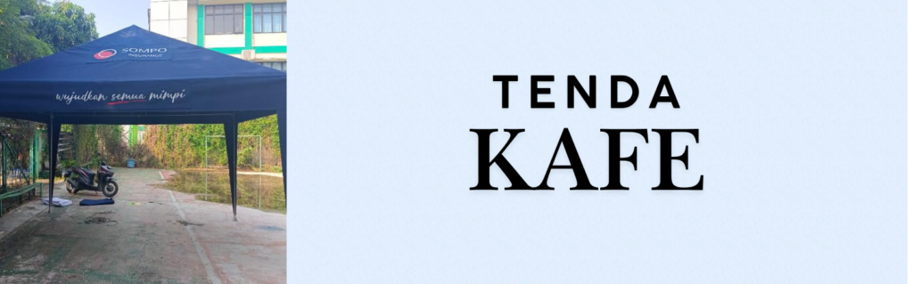 Tenda Kafe: Untuk Usaha Kuliner dan Area Outdoor